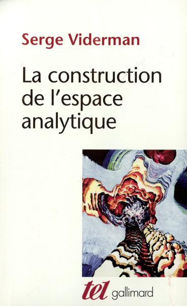 La Construction de l'espace analytique (9782070227297-front-cover)