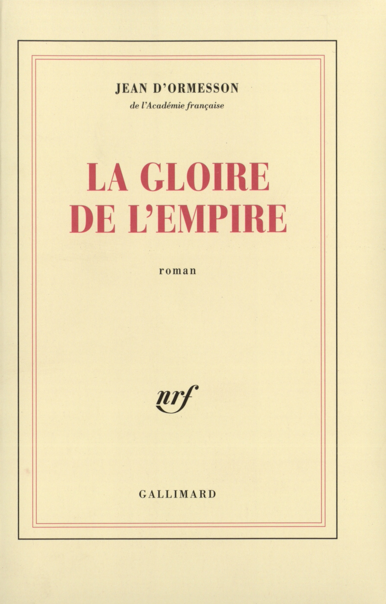 La gloire de l'Empire (9782070280353-front-cover)