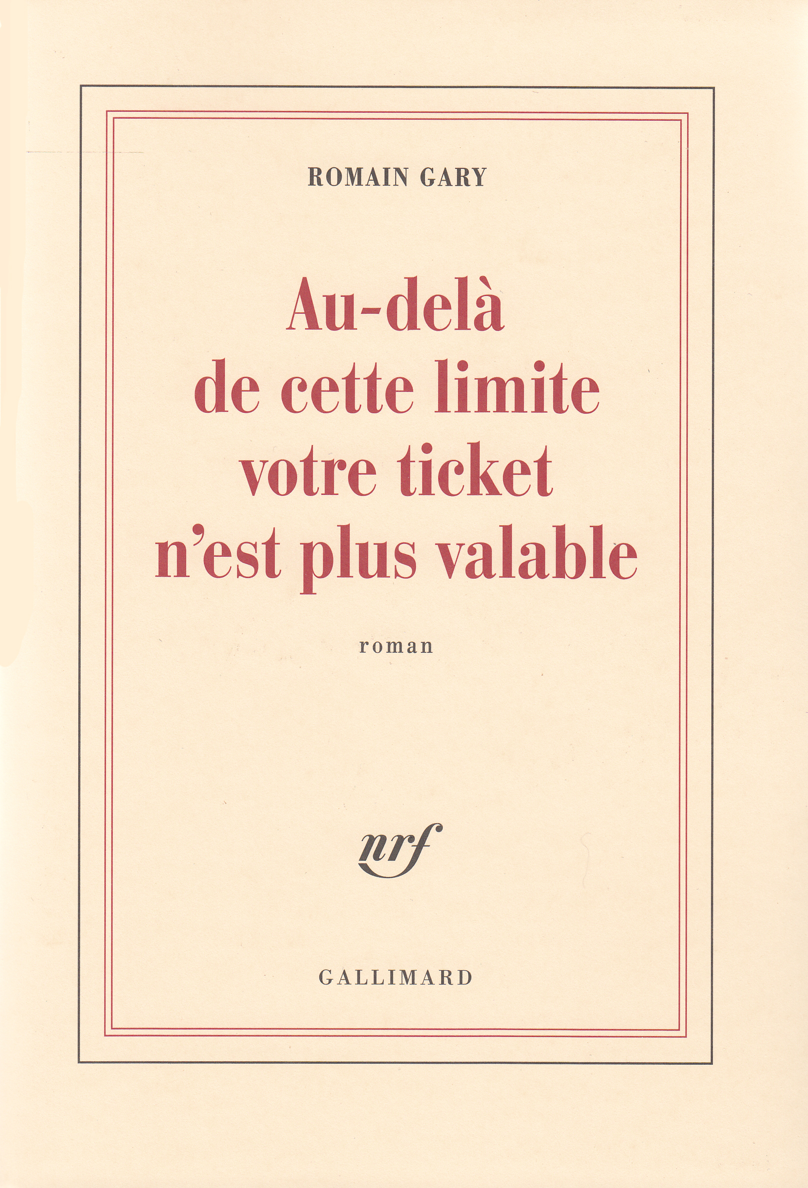 Au-delà de cette limite votre ticket n'est plus valable (9782070293056-front-cover)