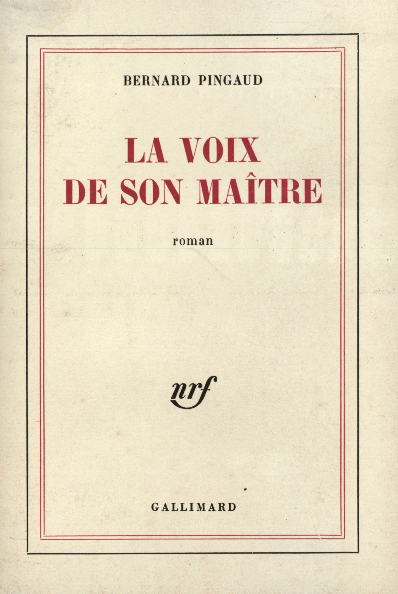 La Voix de son maître (9782070284979-front-cover)