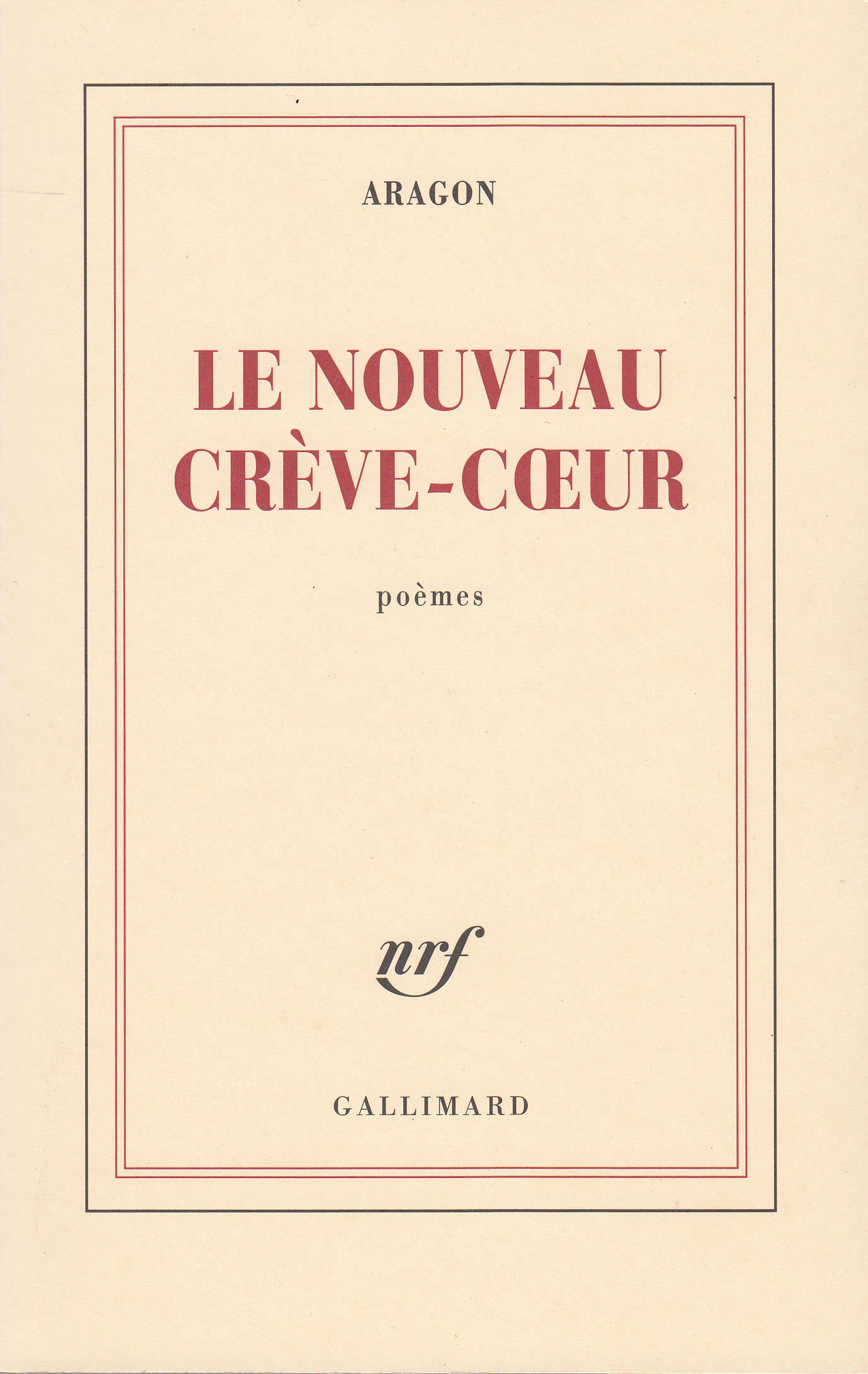 Le Nouveau Crève-coeur (9782070202201-front-cover)