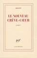 Le Nouveau Crève-coeur (9782070202201-front-cover)