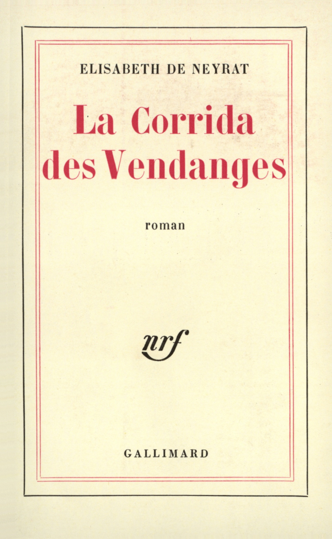 La Corrida des Vendanges (9782070247158-front-cover)