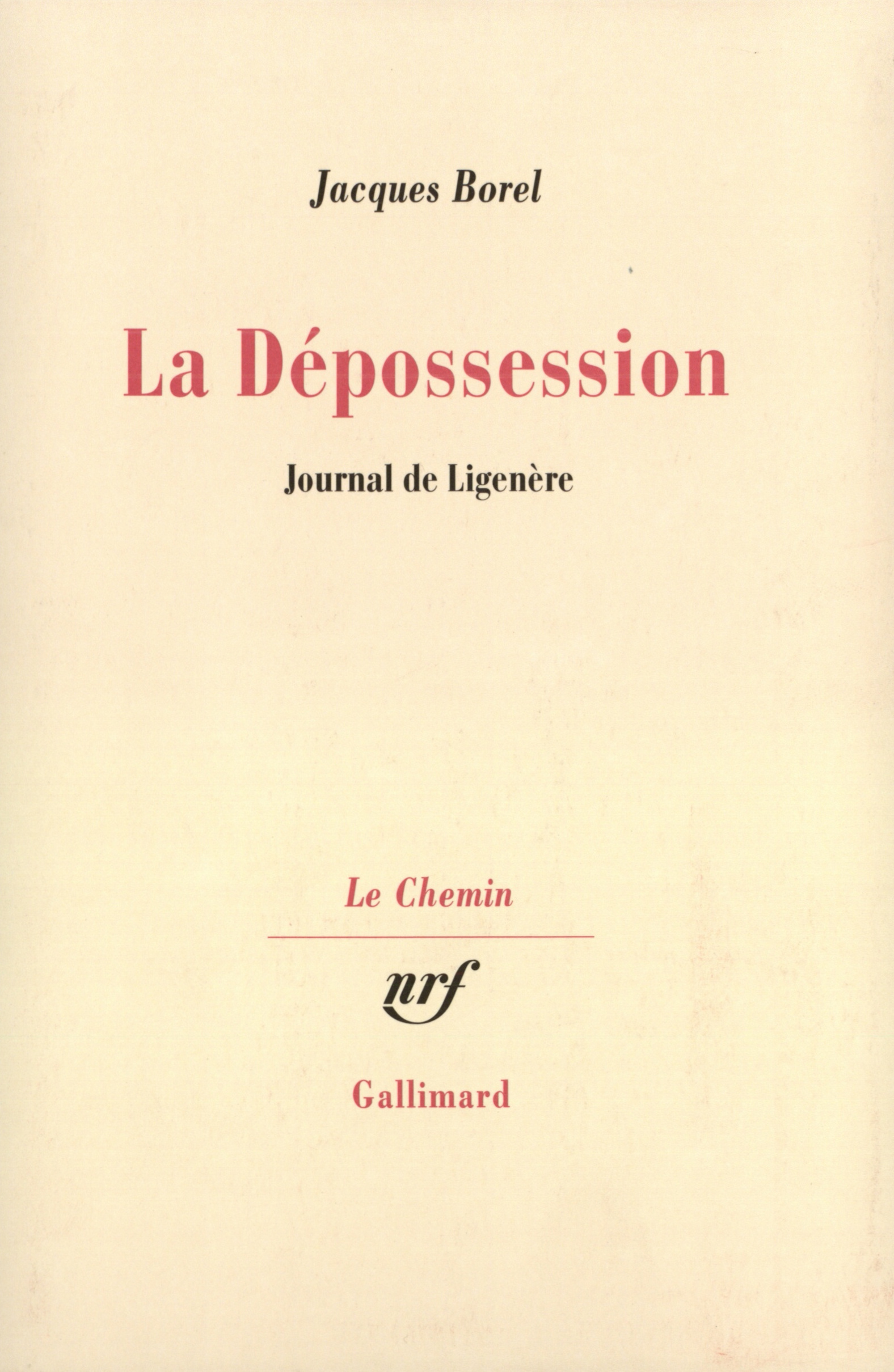 La Dépossession, Journal de Ligenère (9782070284085-front-cover)