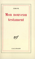 Mon nouveau testament (9782070273706-front-cover)