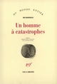 Un homme à catastrophes (9782070289882-front-cover)