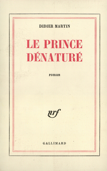 Le Prince dénaturé (9782070291236-front-cover)