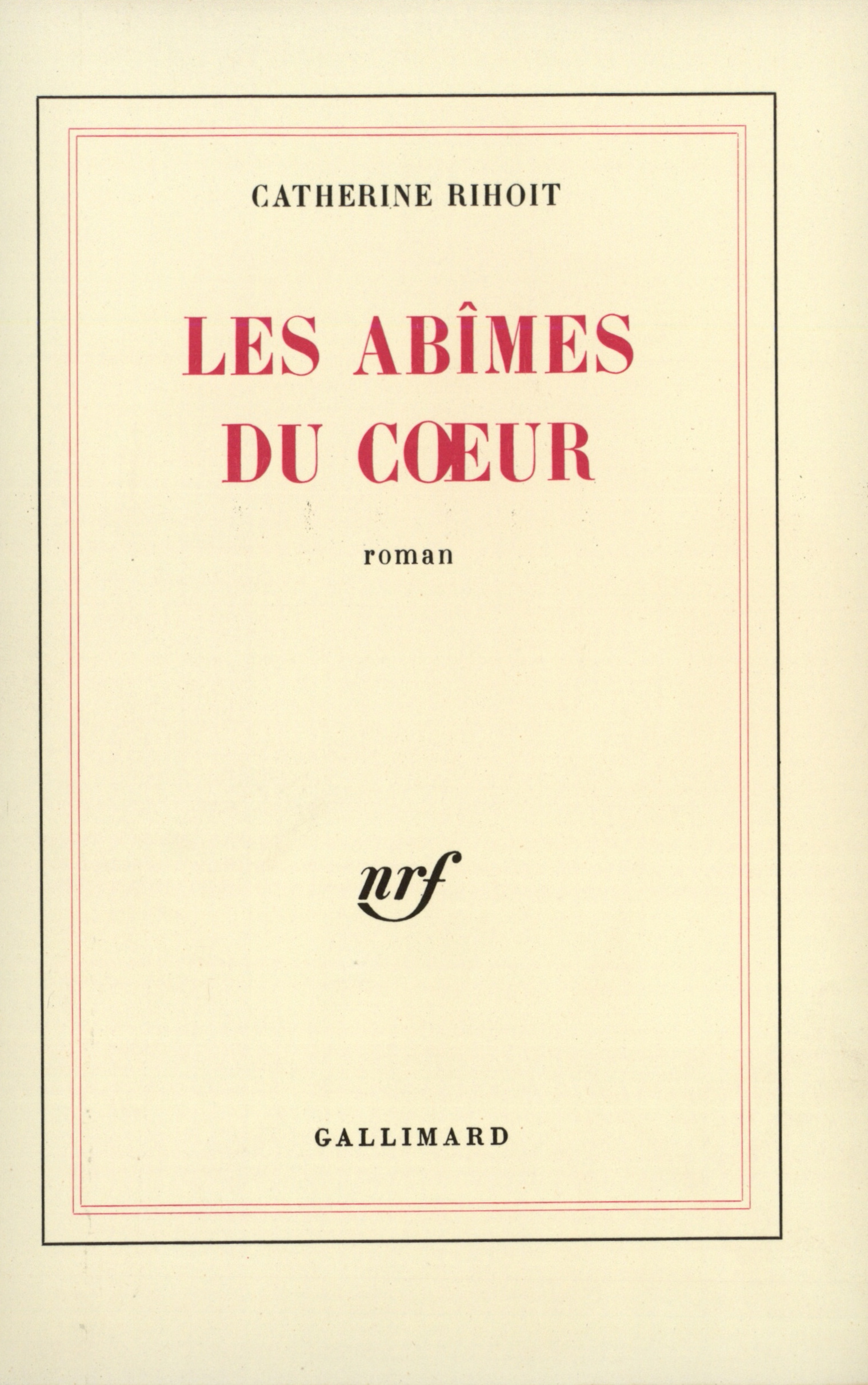 Les Abîmes du cœur (9782070204427-front-cover)