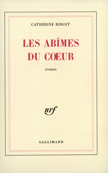 Les Abîmes du cœur (9782070204427-front-cover)