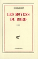 Les Moyens du bord (9782070293049-front-cover)