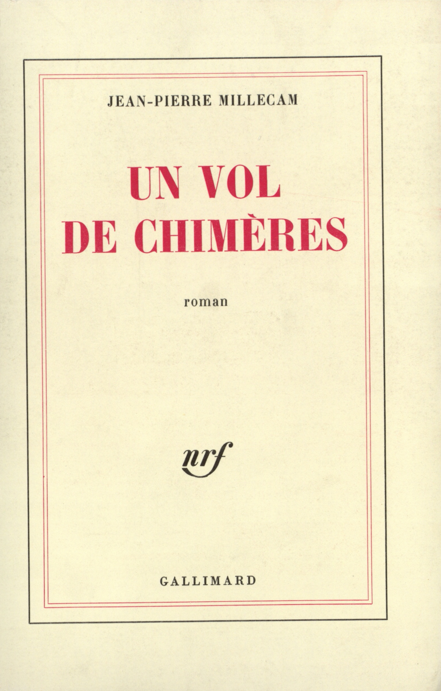 Un vol de chimères (9782070287628-front-cover)