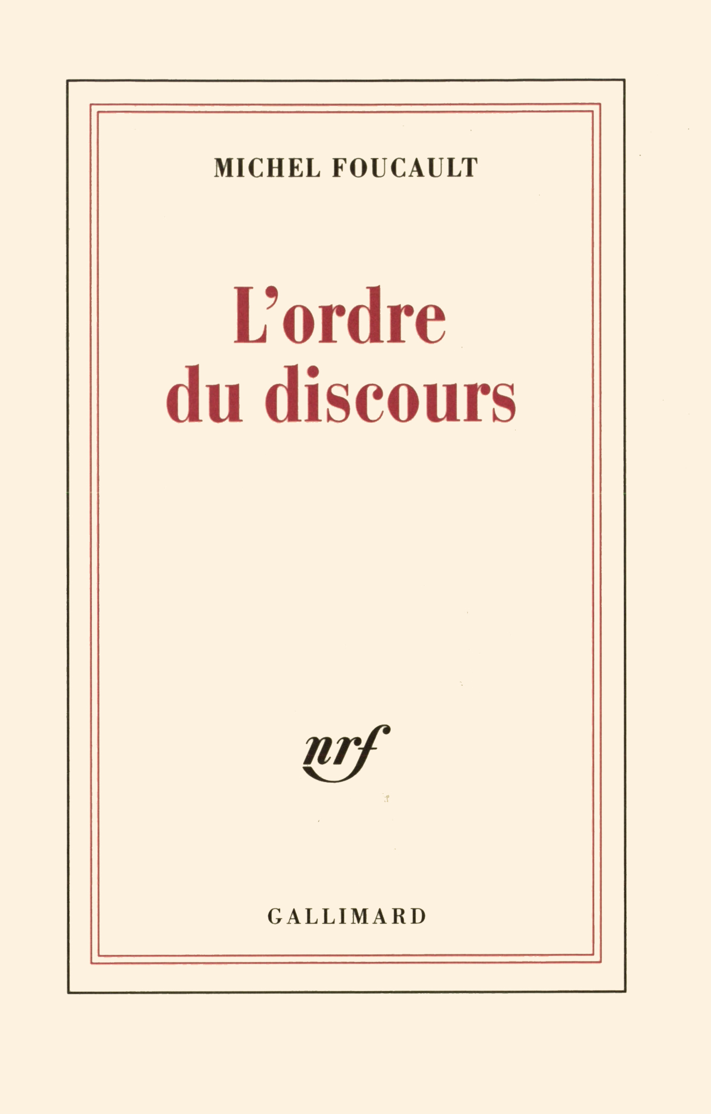 L'ordre du discours, Leçon inaugurale au Collège de France prononcée le 2 décembre 1970 (9782070277742-front-cover)