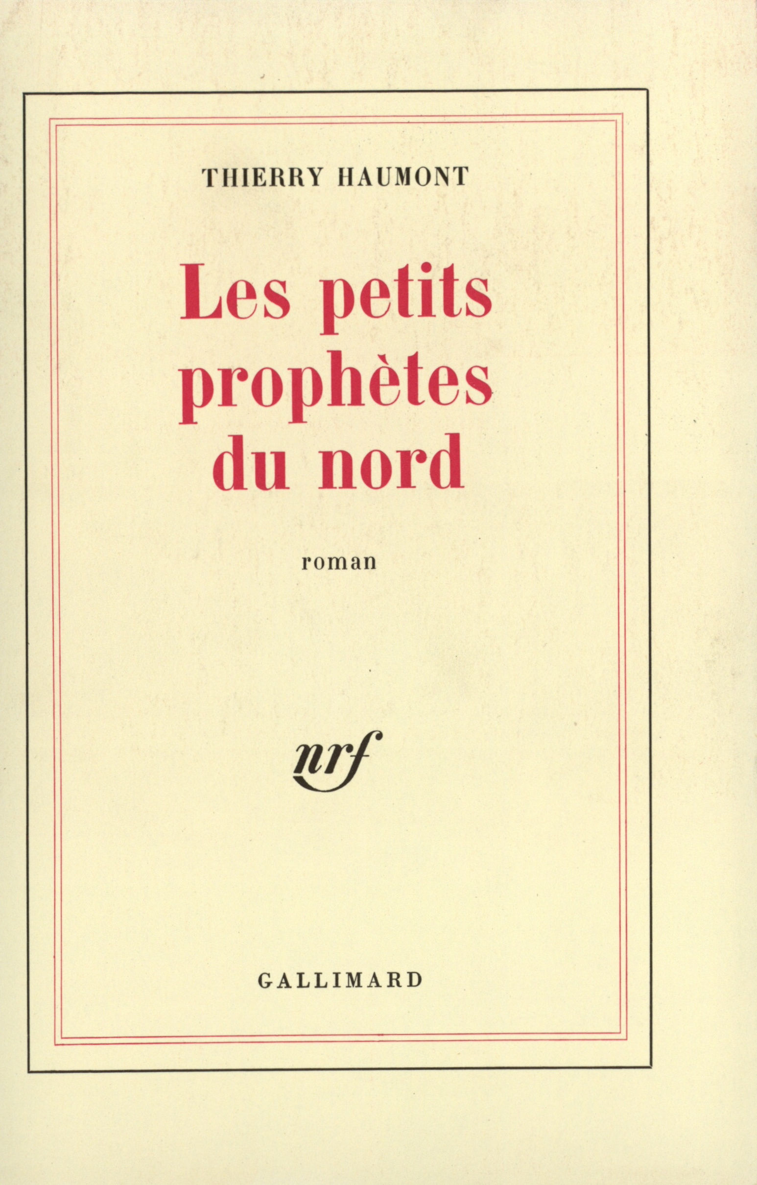 Les petits prophètes du Nord (9782070220786-front-cover)