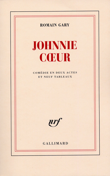Johnnie Coeur, Comédie en deux actes et neuf tableaux (9782070226658-front-cover)