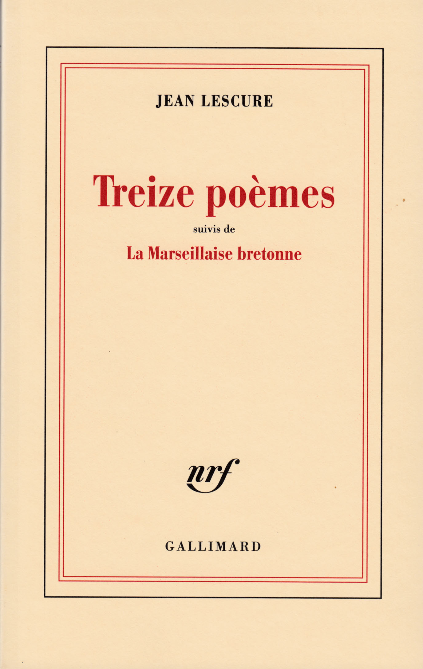 Treize poèmes / La Marseillaise bretonne (9782070239085-front-cover)