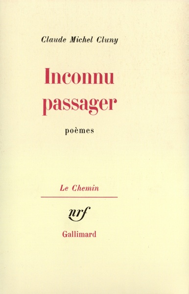 Inconnu passager / Antonio Brocardo à Giorgione, Poèmes 1965-1977 (9782070299072-front-cover)