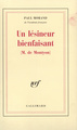 Un lésineur bienfaisant, Cent cinquante et unième compliment panégyrique en l'honneur de M. de Montyon (9782070282937-front-cover)