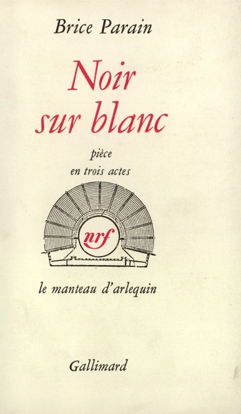 Noir sur blanc, Pièce en trois actes (9782070249039-front-cover)