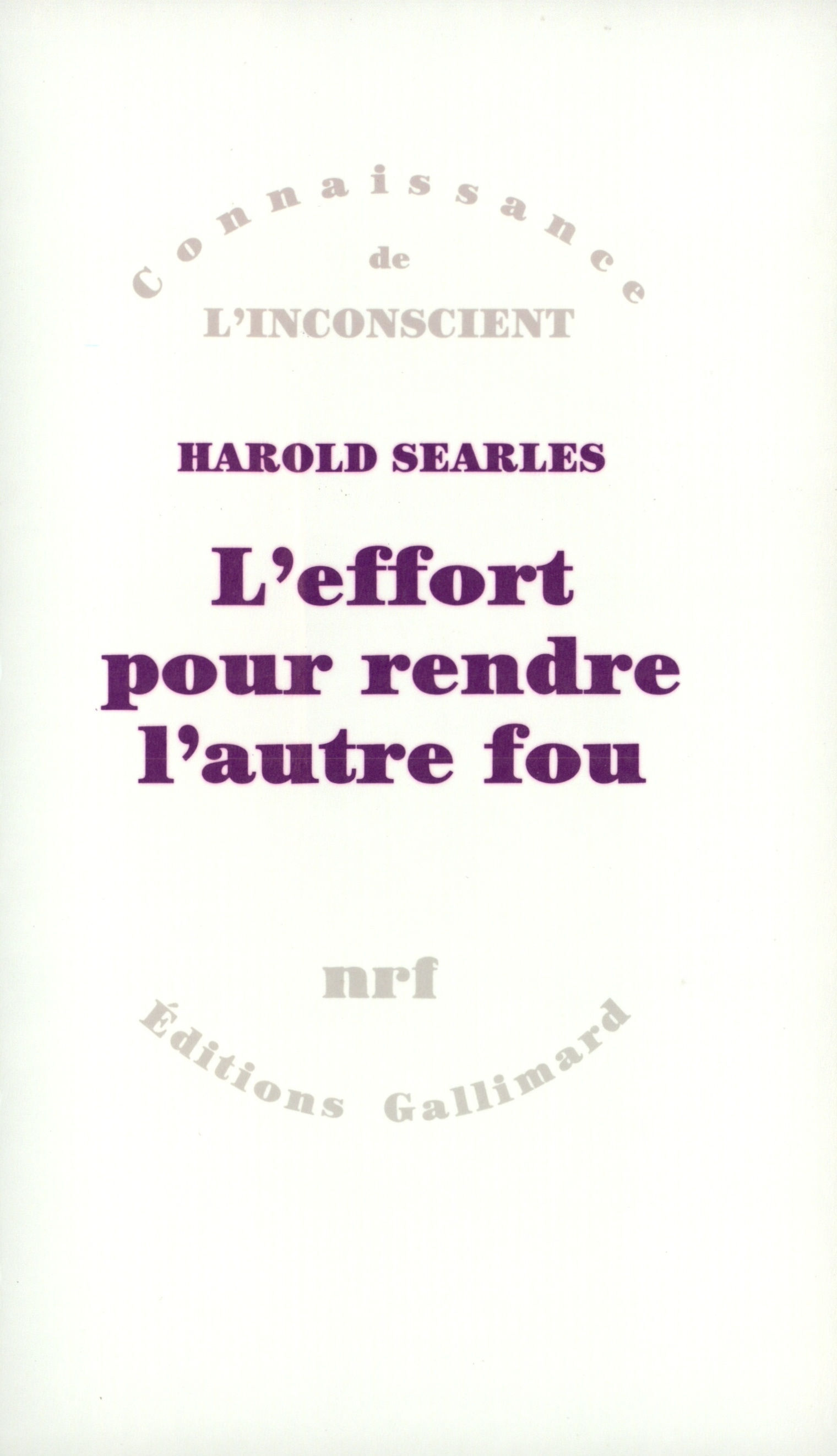 L'effort pour rendre l'autre fou (9782070295456-front-cover)