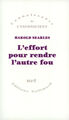 L'effort pour rendre l'autre fou (9782070295456-front-cover)