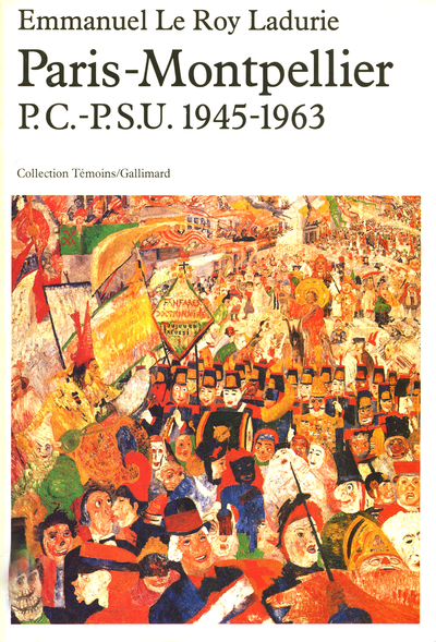 Paris-Montpellier, P.C.-P.S.U. (1945-1963) (9782070204861-front-cover)
