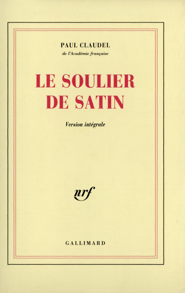 Le Soulier de satin ou Le pire n'est pas toujours sûr, Action espagnole en quatre journées (9782070214907-front-cover)