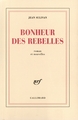 Bonheur des rebelles (9782070273867-front-cover)