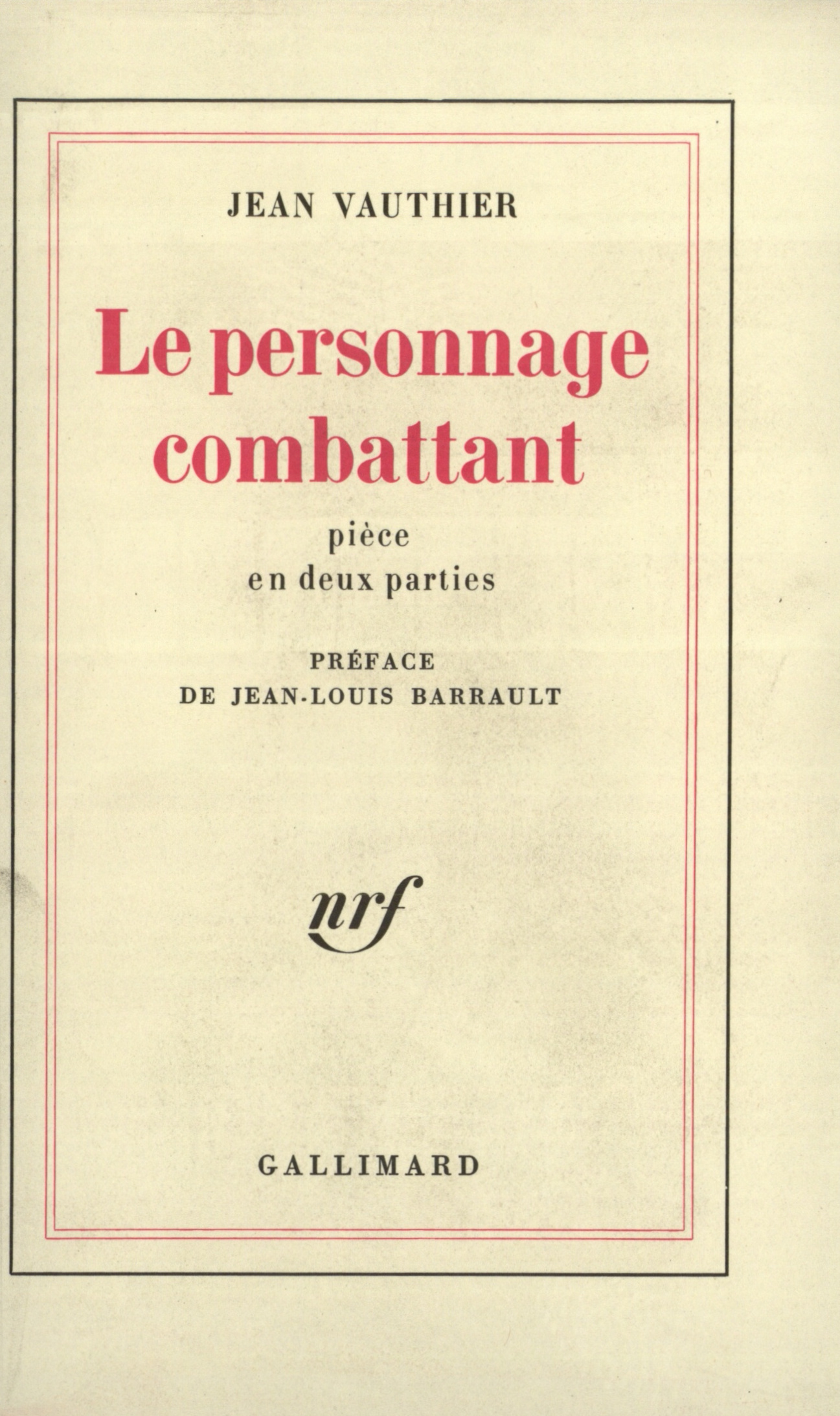 Le Personnage combattant ou Fortissimo, Pièce à un personnage et un valet de chambre (9782070245383-front-cover)