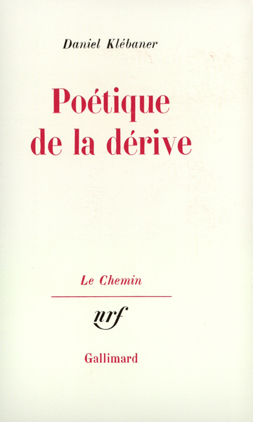 Poétique de la dérive (9782070285693-front-cover)