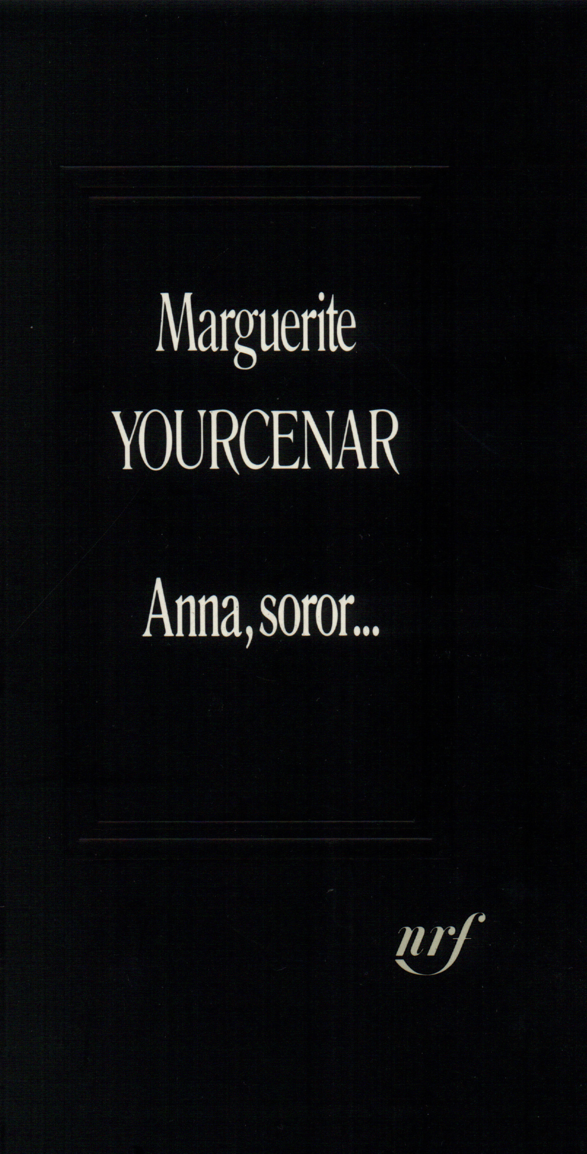 Anna, soror... (9782070256976-front-cover)