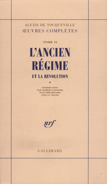 L'Ancien Régime et la Révolution (9782070279593-front-cover)