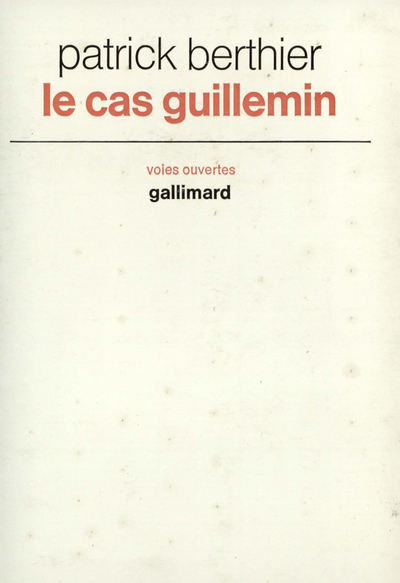 Le cas Guillemin, Dialogues (9782070287376-front-cover)