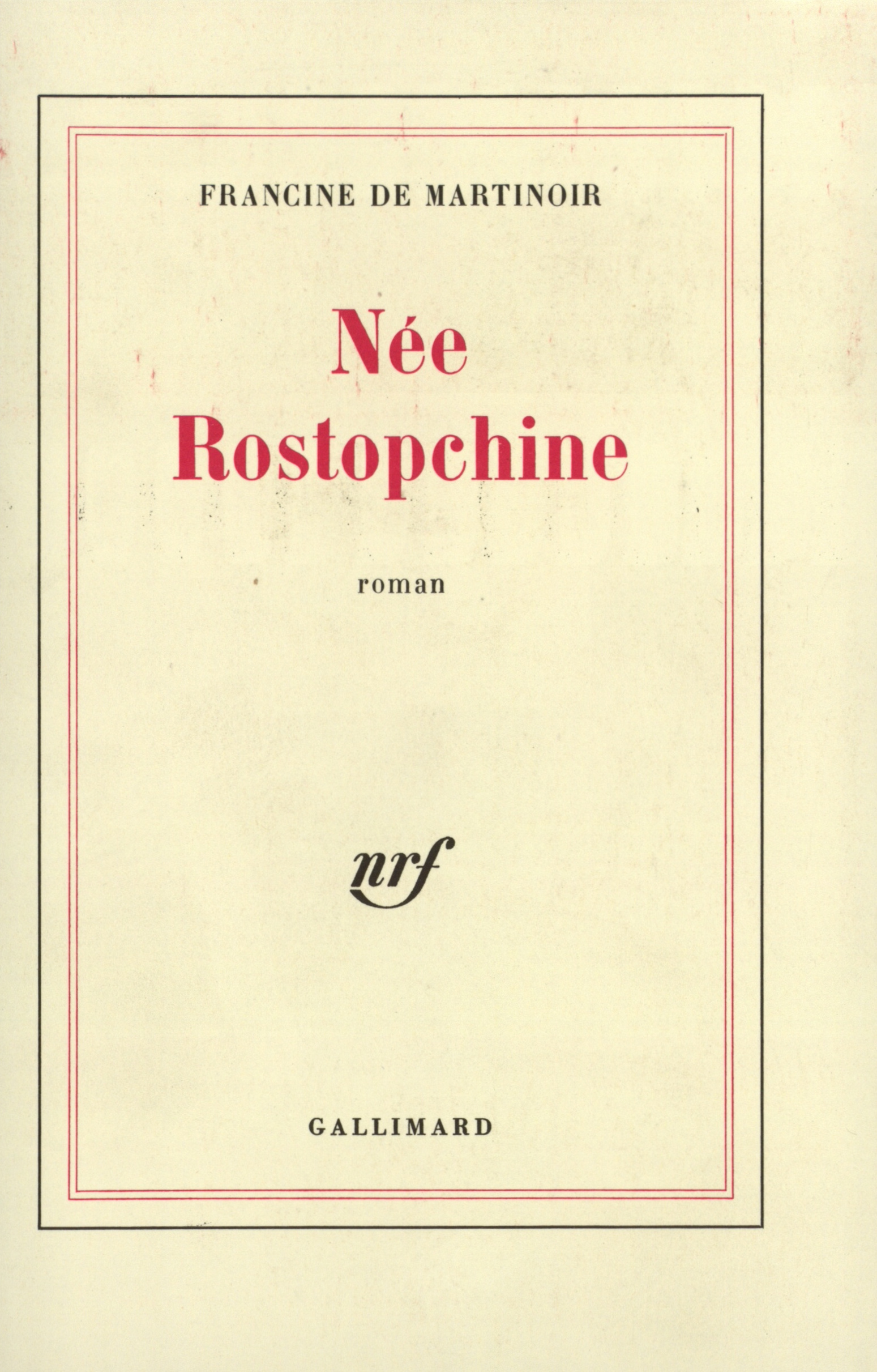 Née Rostopchine (9782070208173-front-cover)