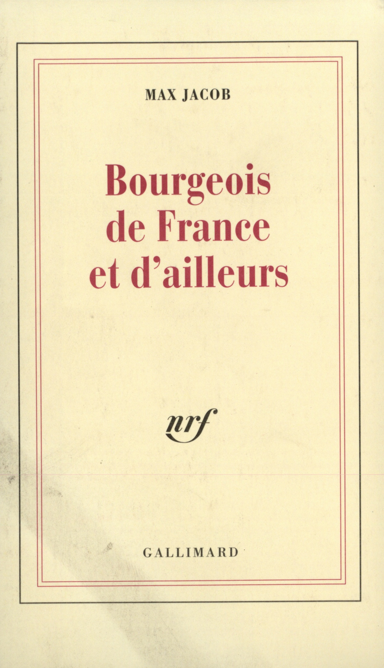 Bourgeois de France et d'ailleurs (9782070233410-front-cover)