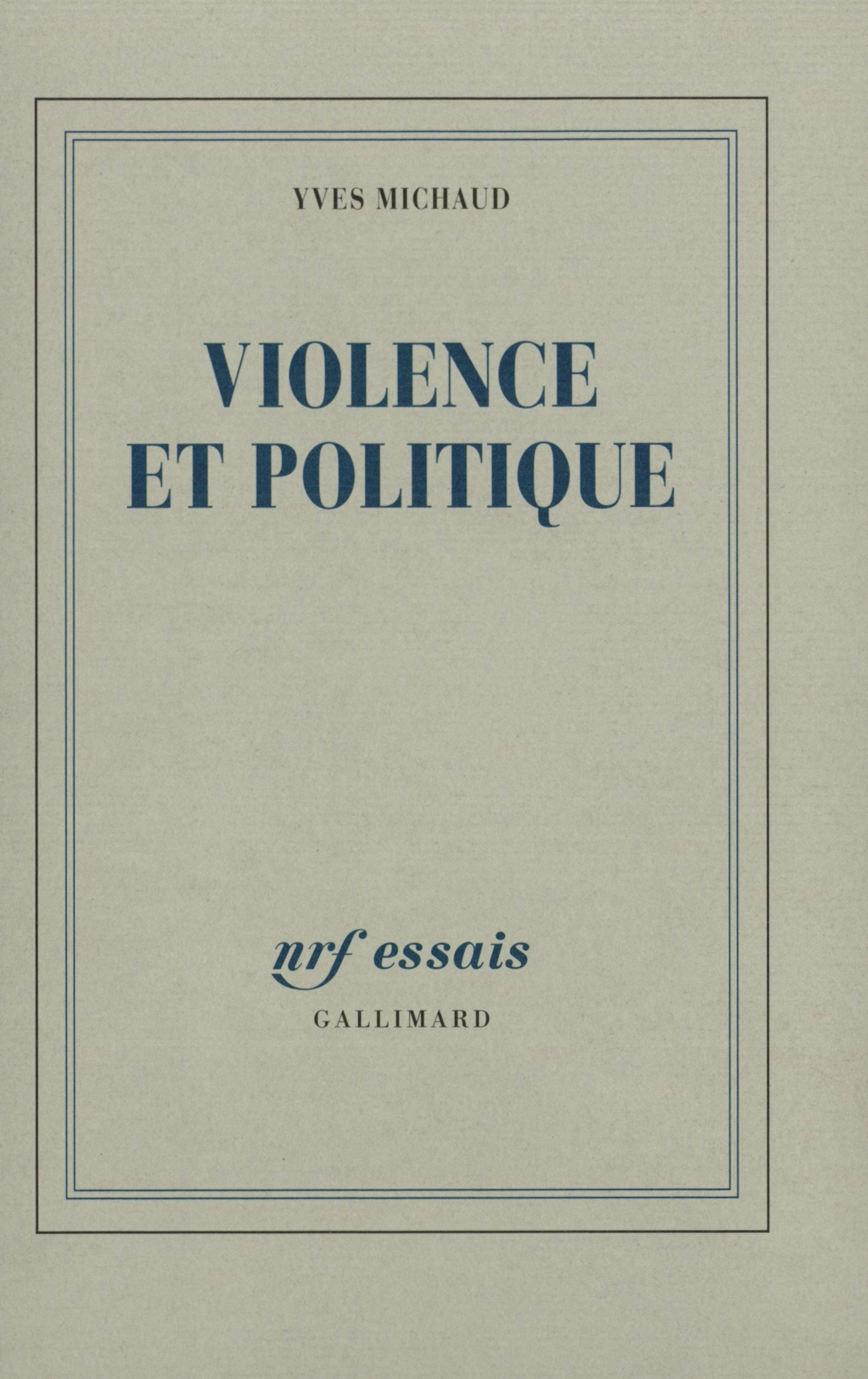 Violence et politique (9782070298914-front-cover)