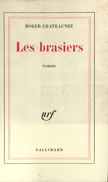 Les brasiers (9782070278657-front-cover)
