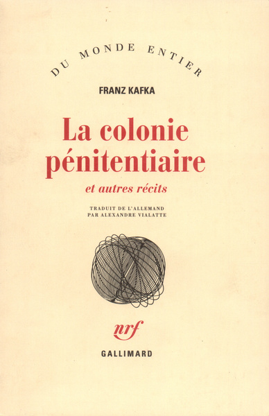 La colonie pénitentiaire et autres récits (9782070235186-front-cover)