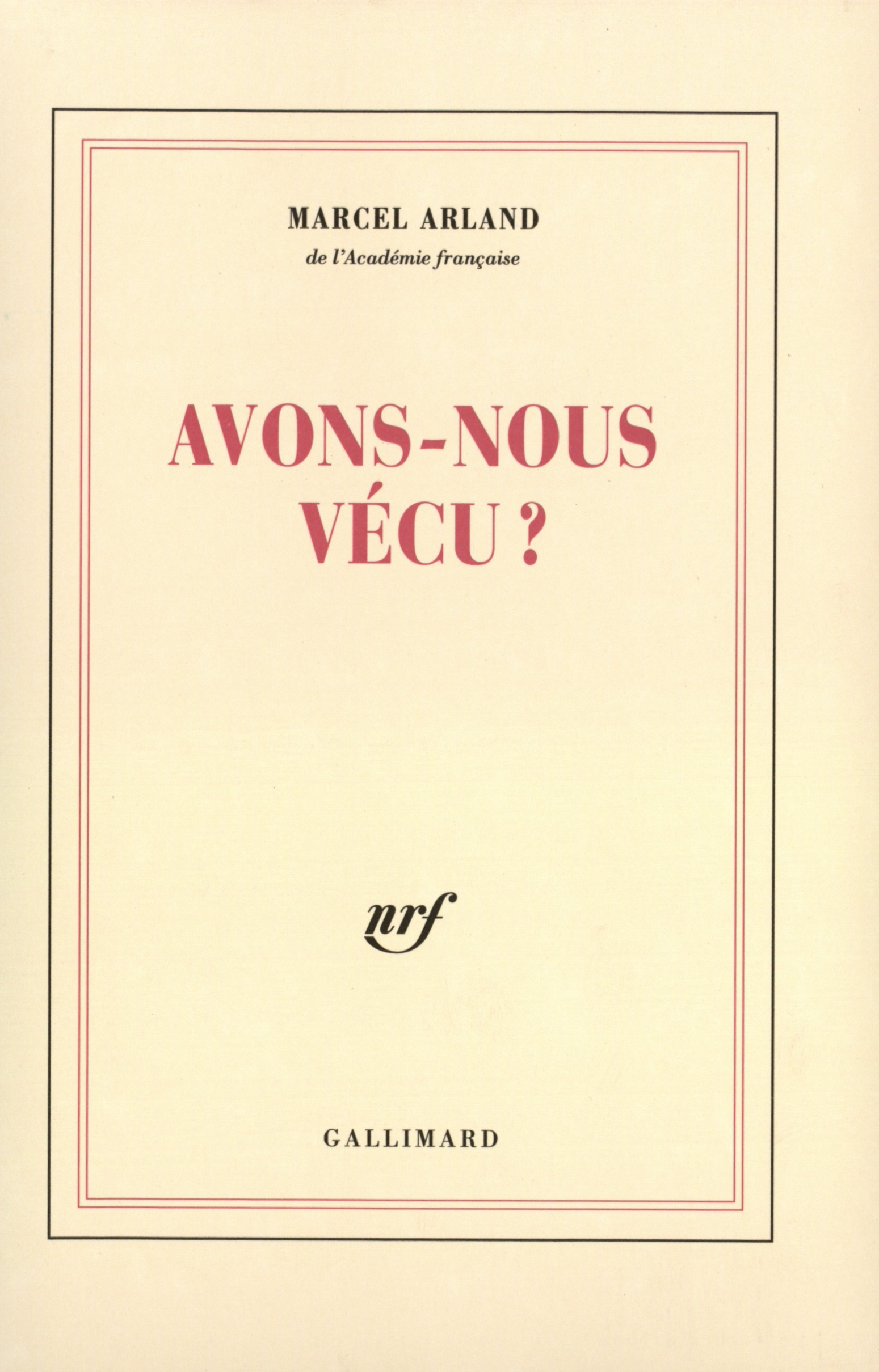 Avons-nous vécu ? (9782070296620-front-cover)