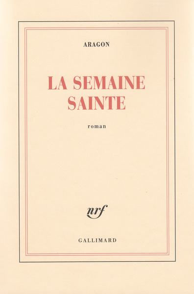 La Semaine Sainte (9782070202249-front-cover)