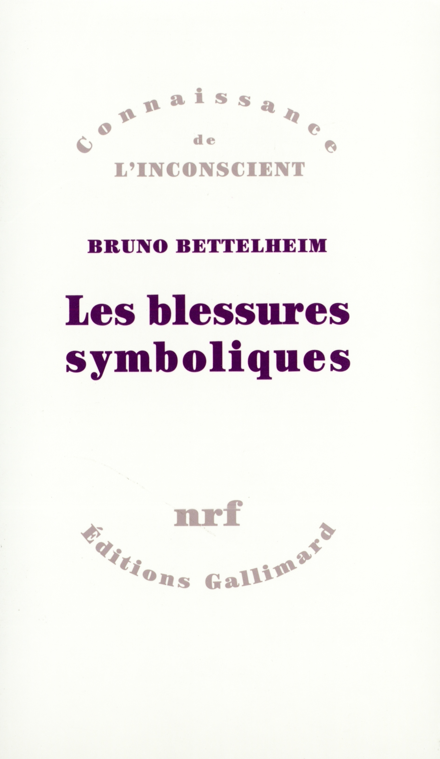 Les blessures symboliques, Essai d'interprétation des rites d'initiation (9782070279470-front-cover)