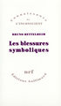 Les blessures symboliques, Essai d'interprétation des rites d'initiation (9782070279470-front-cover)