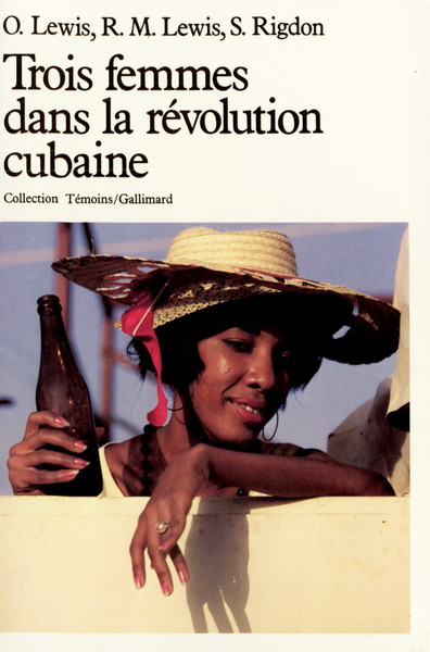 Trois femmes dans la révolution cubaine (9782070201259-front-cover)