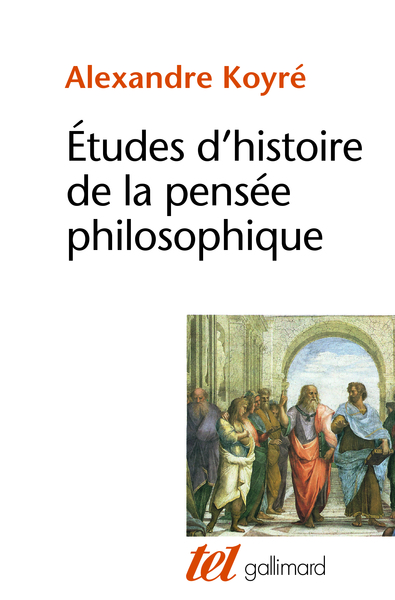 Études d'histoire de la pensée philosophique (9782070239818-front-cover)