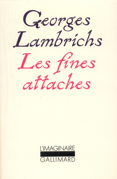Les Fines attaches (9782070287734-front-cover)
