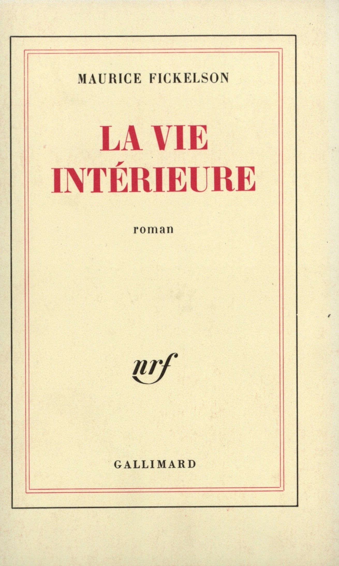 La vie intérieure (9782070209842-front-cover)