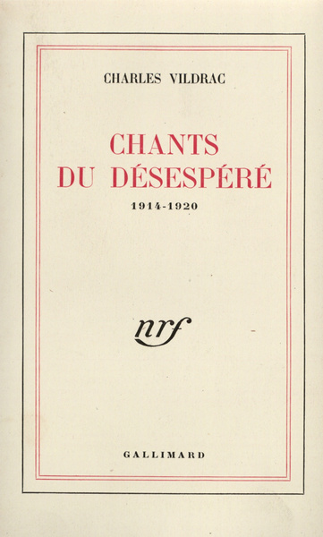 Chants du désespéré, (1914-1920) (9782070265312-front-cover)