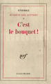 C'est le bouquet !, (1940-1967) (9782070222735-front-cover)