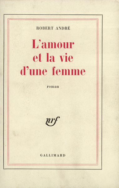 L'amour et la vie d'une femme (9782070267590-front-cover)