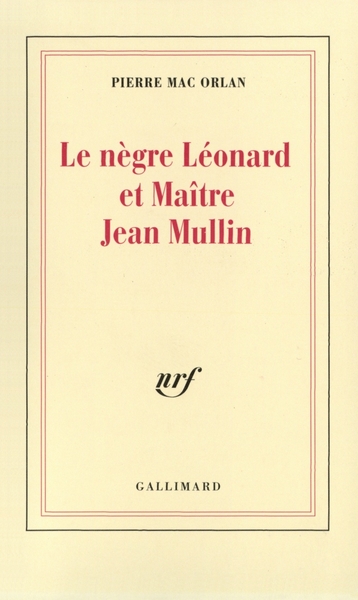 Le Nègre Léonard et maître Jean Mullin (9782070240555-front-cover)