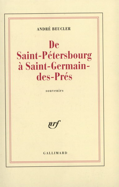 De Saint-Pétersbourg à Saint-Germain-des-Prés (9782070217540-front-cover)